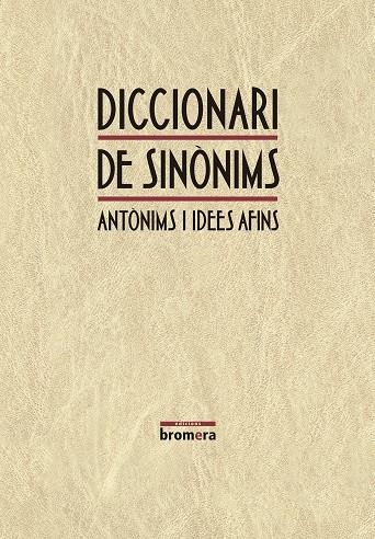 DICCIONARI DE SINONIMS, ANTONIMS I IDEES AFINS | 9788498242171 | LACREU, JOSEP