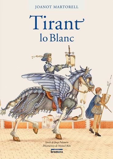 TIRANT LO BLANC | 9788498240702 | MARTORELL