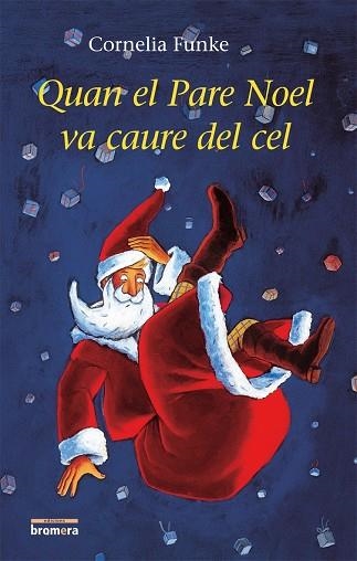 QUAN EL PARE NOEL VA CAURE DEL | 9788498241549 | FUNKE