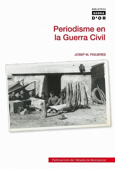 PERIODISME EN LA GUERRA CIVIL | 9788498833126 | FIGUERES