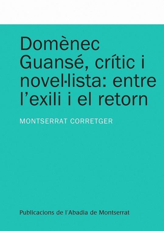 DOMENEC GUANSE, CRITIC I NOVEL·L | 9788498834369 | CORRETGER