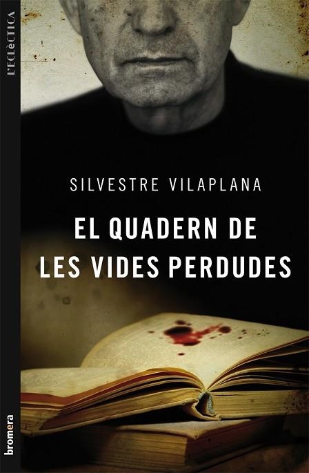 EL QUADERN DE LES VIDES | 9788498248975 | VILAPLANA