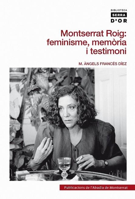 MONTSERRAT ROIG; FEMINISME, MEMO | 9788498834970 | FRANCES