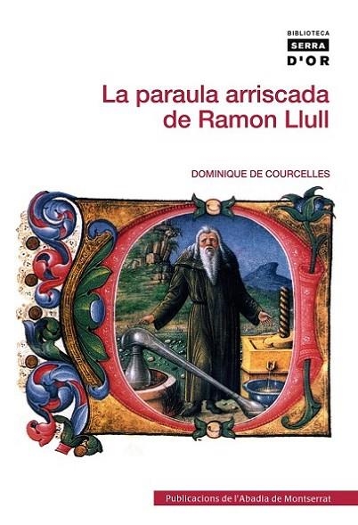 LA PARAULA ARRISCADA DE RAMON LL | 9788498835441 | COURCELLES