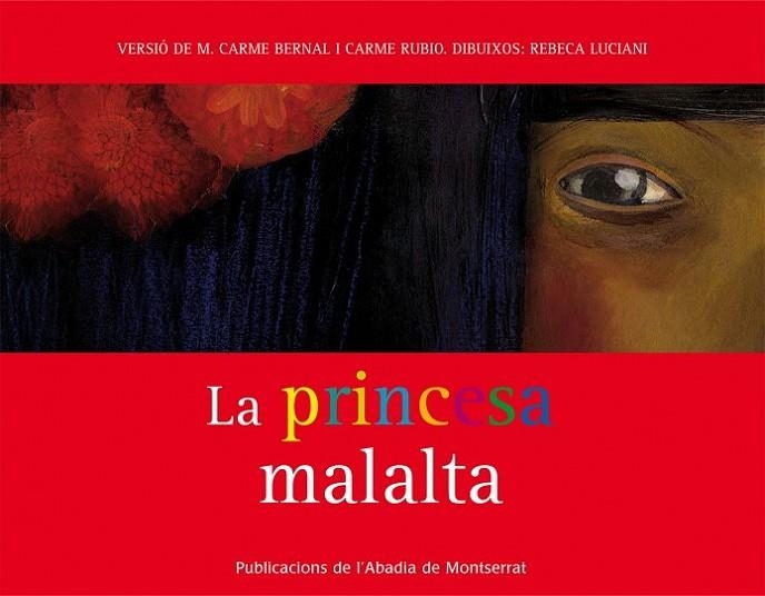 LA PRINCESA MALALTA | 9788498832952 | BERNAL CREUS, M. CARME/RUBIO I LARRAMONA, CARME