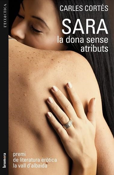 SARA LA DONA SENSE ATRIBUTS | 9788498246407 | CORTES