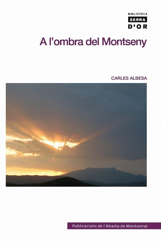 A L'OMBRA DEL MONTSENY | 9788498832358 | ALBESA