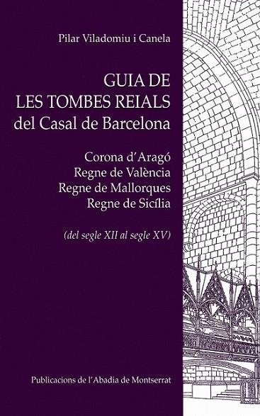 GUIA DE LES TOMBES REIALS DEL CA | 9788498831252 | CANELA