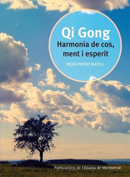 QI GONG HARMONIA DE COS, MENT I | 9788498831474 | PINTAT