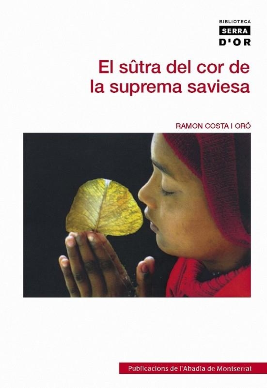 EL SUTRA DEL COR DE LA SAVIESA S | 9788498830897 | ORO