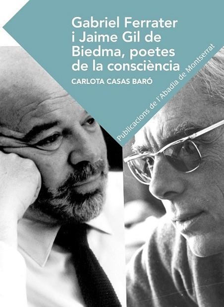 Gabriel Ferrater i Jaume Gil de Biedma. Poetes de | 9788498837735 | CASAS, CARLOTA