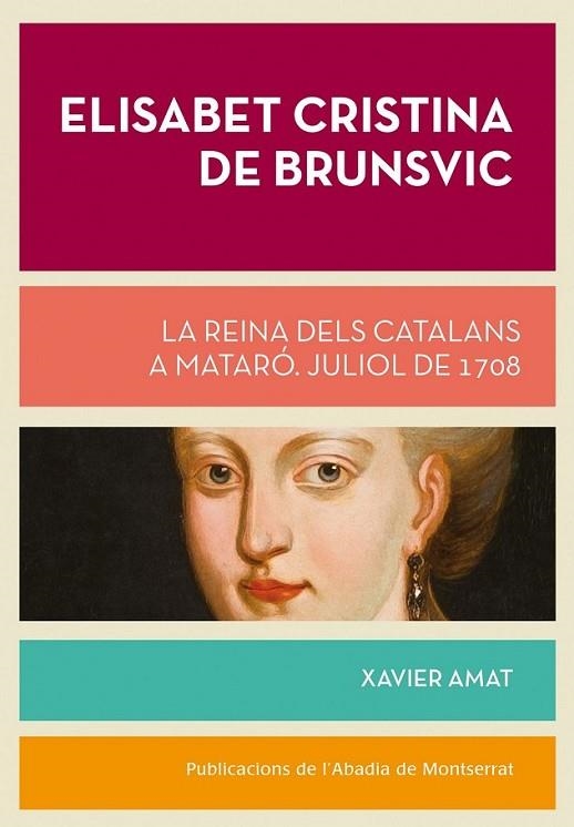 ELISABET CRISTINA DE BRUNSVIC: LA REINA DELS CATALANS | 9788498837049 | AMAT