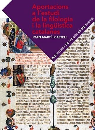 APORTACIONS A L'ESTUDI DE LA FILOLOGIA I LA LINGÜÍSTICA CATA | 9788498836790 | MARTÍ