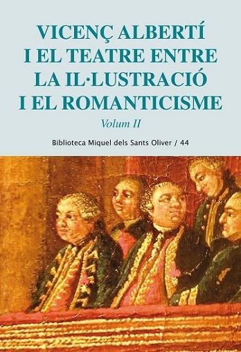 VICENÇ ALBERTI I EL TEATRE. ENTRE LA IL·LUSTRACIÓ I EL ROMAN | 9788498835991 | VARIOS AUTORES