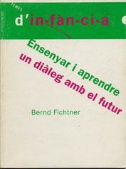 ENSENYAR I APRENDRE UN DIALEG FU | 9788489149755 | FICHTNER