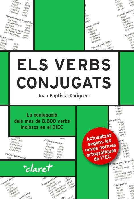 ELS VERBS CONJUGATS | 9788491361008 | XURIGUERA PARRAMONA, JOAN BAPTISTA