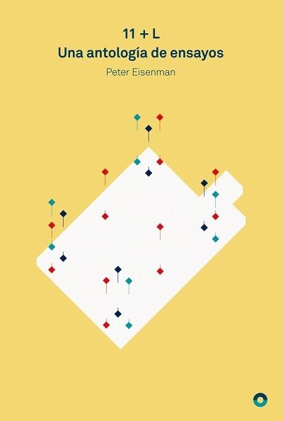 11+ L. UNA ANTOLOGÍA DE ENSAYOS | 9788494527432 | EISENMAN, PETER