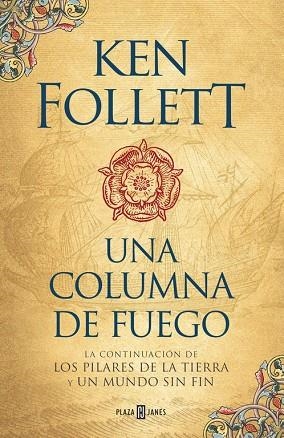 UNA COLUMNA DE FUEGO (SAGA LOS PILARES DE LA TIERRA 3) | 9788401018251 | KEN FOLLETT