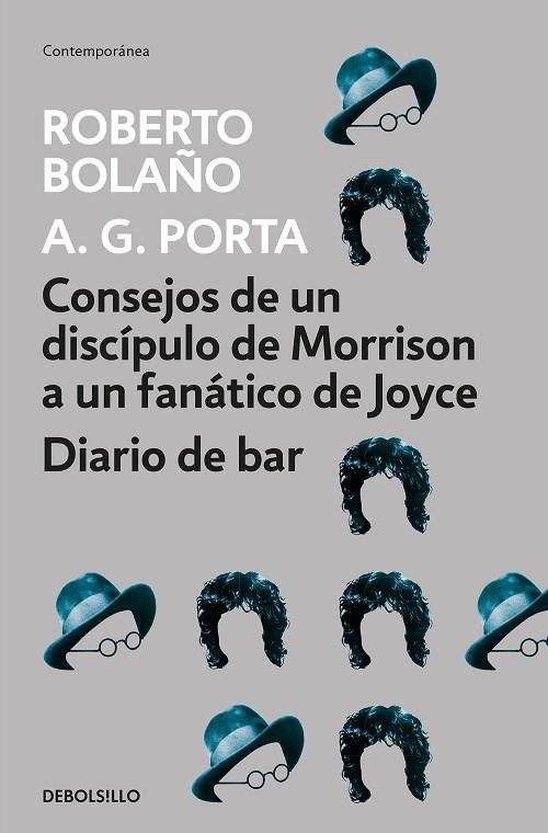 CONSEJOS DE UN DISCÍPULO DE MORRISON A UN FANÁTICO DE JOYCE | DIARIO DE BAR | 9788466337083 | BOLAÑO, ROBERTO 