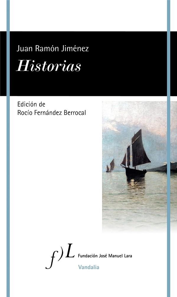 HISTORIAS | 9788415673668 | JIMÉNEZ, JUAN RAMÓN