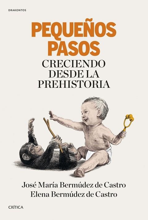 PEQUEñOS PASOS | 9788417067199 | BERMúDEZ DE CASTRO, JOSé Mª/BERMúDEZ DE CASTRO LóPEZ, ELENA