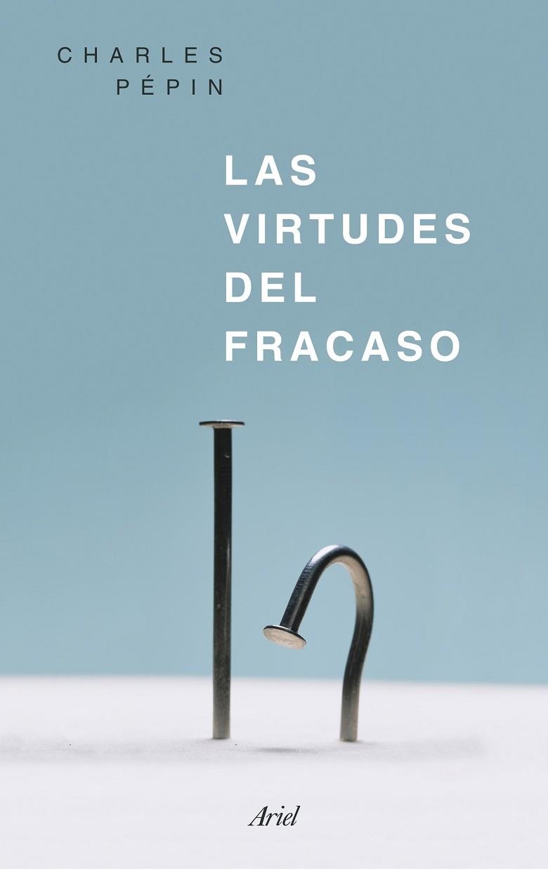 LAS VIRTUDES DEL FRACASO | 9788434426818 | PEPIN, CHARLES