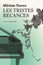 LES TRISTES RECANCES | 9788494677526 | TOEWS, MIRIAM