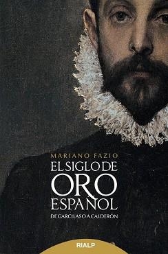 EL SIGLO DE ORO ESPAñOL | 9788432148576 | FAZIO FERNáNDEZ, MARIANO