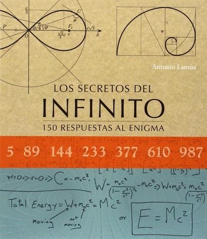 LOS SECRETOS DEL INFINITO  | 9789089988928 | LAMÚA, ANTONIO