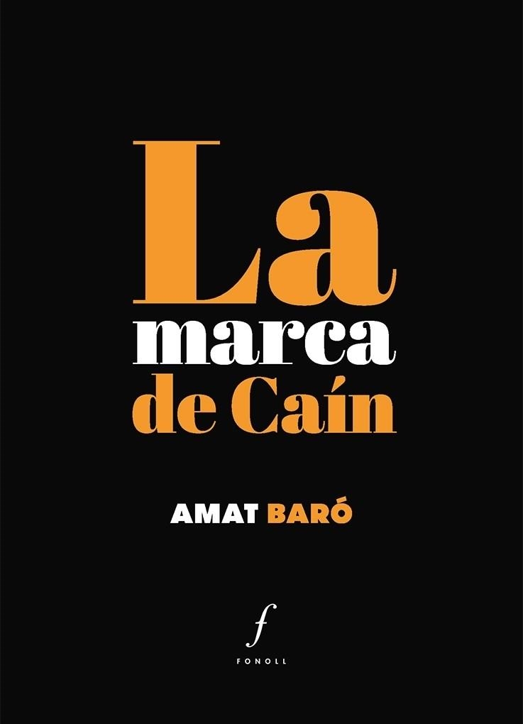 LA MARCA DE CAíN | 9788494644788 | BARó GONZàLEZ, AMAT