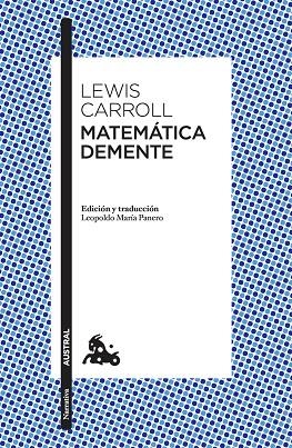 MATEMáTICA DEMENTE | 9788490664452 | CARROLL, LEWIS