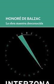 OBRA MAESTRA DESCONOCIDA, LA | 9789873874659 | BALZAC, HONORÉ DE