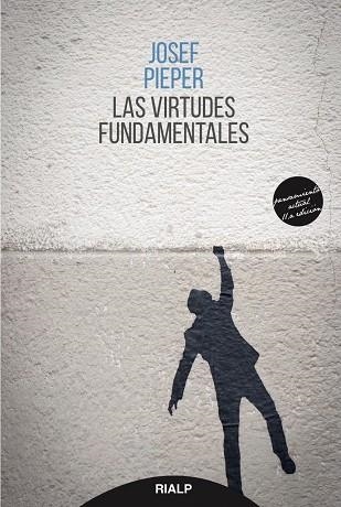 LAS VIRTUDES FUNDAMENTALES | 9788432148316 | JOSEF PIEPER