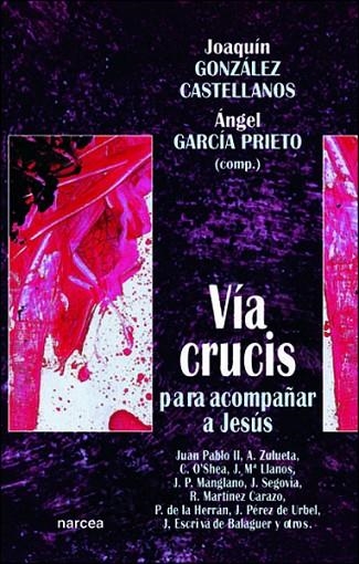 VIA CRUCIS PARA ACOMPAÑAR A JESU | 9788427713437 | GONZALEZ