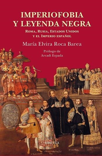 IMPERIOFOBIA Y LEYENDA NEGRA | 9788417151430 | ROCA BAREA, MARíA ELVIRA