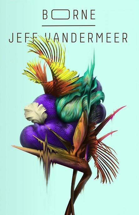 BORNE | 9788417036591 | VANDERMEER, JEFF