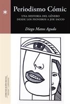 PERIODISMO CóMIC | 9788415544630 | MATOS AGUDO, DIEGO