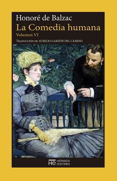 LA COMEDIA HUMANA - VOL. VI | 9788494664793 | BALZAC, HONORÉ DE