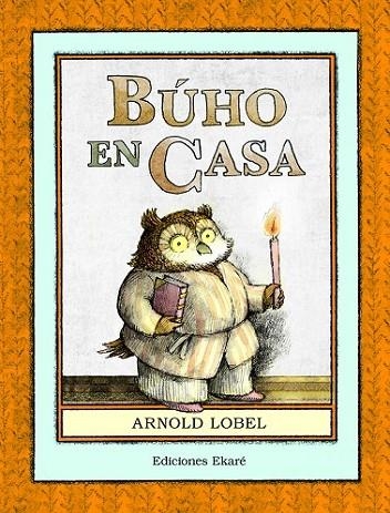 BÚHO EN CASA | 9788494669996 | LOBEL, ARNOLD