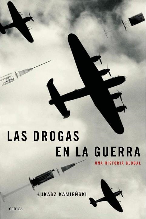 LAS DROGAS EN LA GUERRA | 9788417067328 | KAMIENSKI, LUKASZ