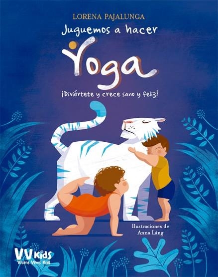 JUGUEMOS A HACER YOGA | 9788468252247 | PAJALUNGA, LORENA