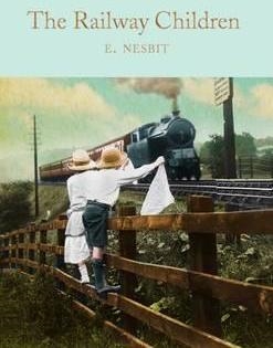 THE RAILWAY CHILDREN | 9781509843169 | E. NESBIT