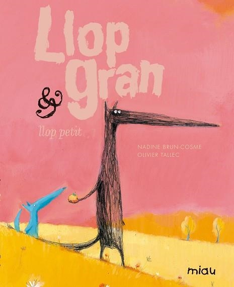 LLOP GRAN & LLOP PETIT | 9788416434947 | BRUN-COSME, NADINE/TALLEC, OLIVIER