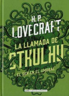 LA LLAMADA DE CTHULHU (CLáSICOS) | 9788415618683 | H.P. LOVECRAFT