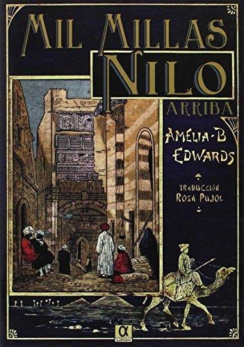 MIL MILLAS NILO ARRIBA | 9788495414526 | BLANDFORD EDWARDS, AMELIA