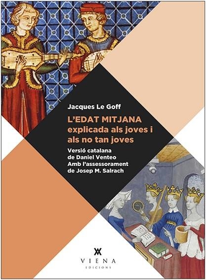 L'EDAT MITJANA EXPLICADA ALS JOVES I ALS NO TAN JOVES | 9788483309667 | LE GOFF, JACQUES