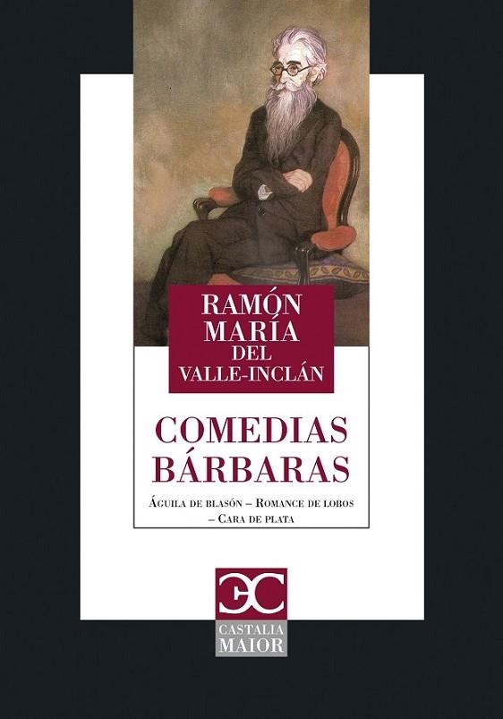 COMEDIAS BARBARAS | 9788497407861 | VALLE-INCLAN, RAMON DEL