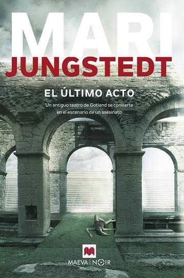 EL úLTIMO ACTO | 9788416690657 | JUNGSTEDT, MARI