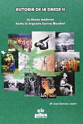 HISTORIA DE LA DANZA II | 9788494072765 | ALEMANY LÁZARO, MARÍA JOSÉ