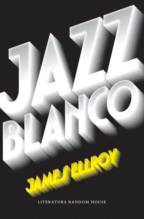 JAZZ BLANCO  | 9788439733065 | ELLROY, JAMES 